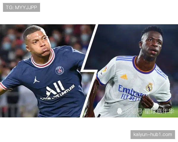 姆巴佩与维尼修斯兼容性观察 皇马前场配合渐入佳境